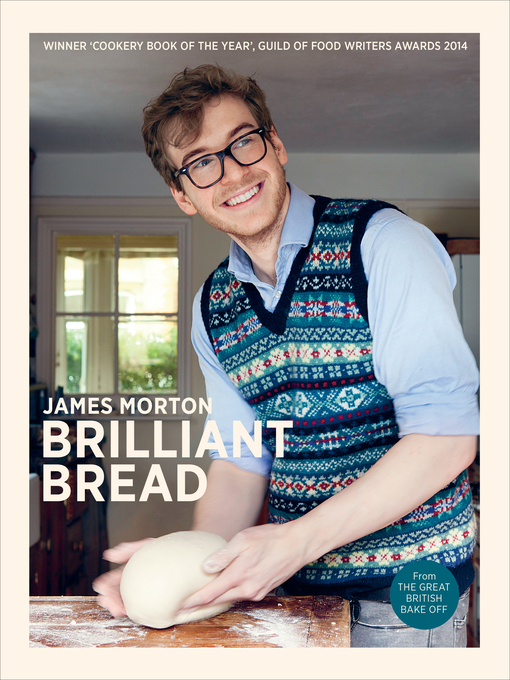 Title details for Brilliant Bread by James Morton - Available